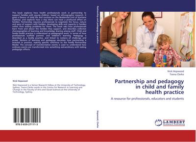 Partnership and pedagogy  in child and family  health practice