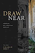 Draw Near