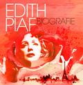 Edith Piaf - Biografie