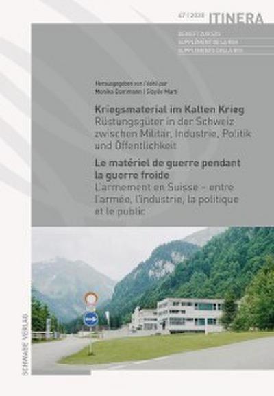 Kriegsmaterial im Kalten Krieg / Le matériel de guerre pendant la guerre froide