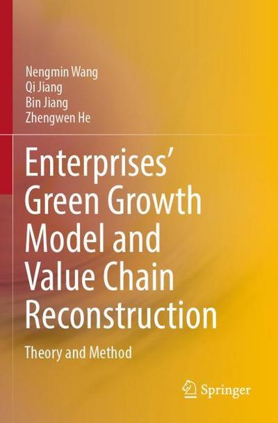 Enterprises Green Growth Model and Value Chain Reconstruction