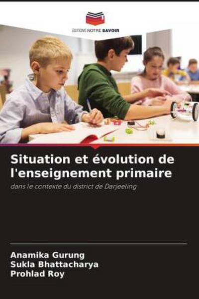 Situation et évolution de l’enseignement primaire
