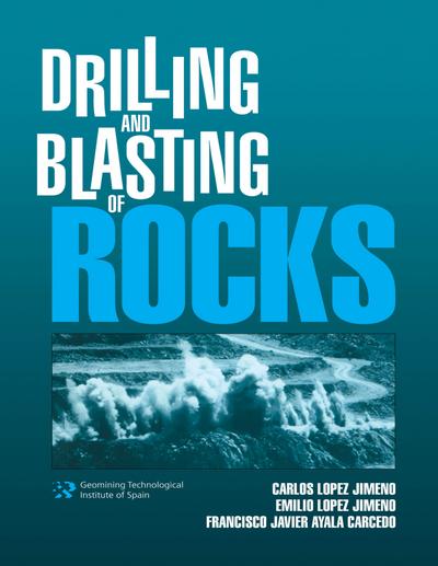 Drilling and Blasting of Rocks