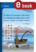 Problemlösendes Denken im Mathematikunterricht