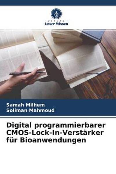 Digital programmierbarer CMOS-Lock-In-Verstärker für Bioanwendungen
