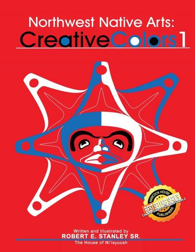 Northwest Indigenous Arts: Creative Colors 1