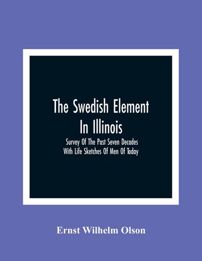 The Swedish Element In Illinois