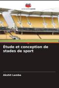 Étude et conception de stades de sport