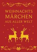 Weihnachtsmärchen aus aller Welt