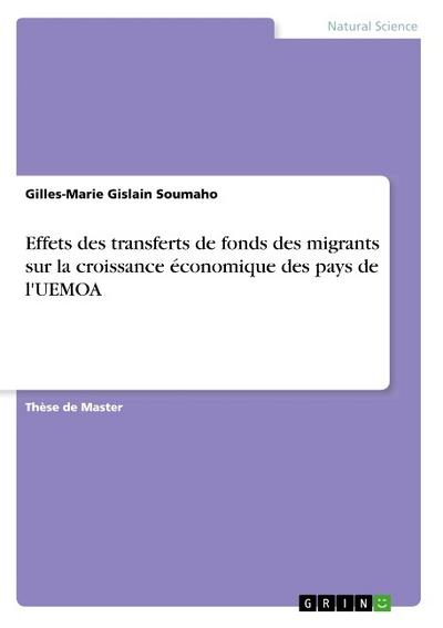 Effets des transferts de fonds des migrants sur la croissance économique des pays de l’UEMOA