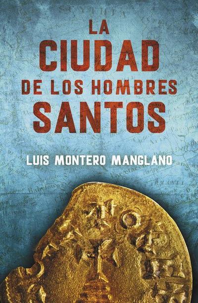 Los Buscadores 3. La ciudad de los hombres santos (EXITOS, Band 1001)