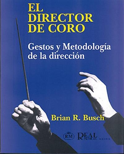 El directo de coro Gestos y metodologíade la dirección (sp)