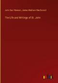 The Life and Writings of St. John