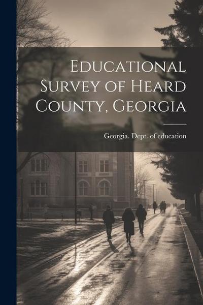 Educational Survey of Heard County, Georgia
