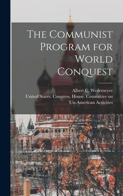 The Communist Program for World Conquest