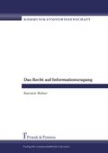Das Recht auf Informationszugang