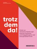 trotzdem da