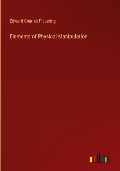 Elements of Physical Manipulation