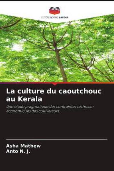 La culture du caoutchouc au Kerala