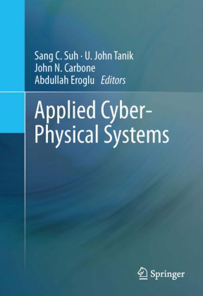 Applied Cyber-Physical Systems