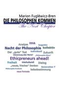 Die Philosophen kommen - The Next Chapter
