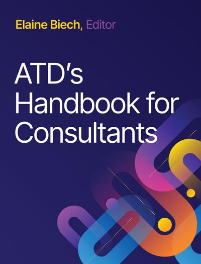 ATD’s Handbook for Consultants