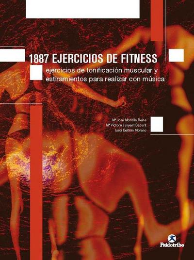 1887 ejercicios de fitness : ejercicios de tonificación muscular y estiramientos para realizar con música
