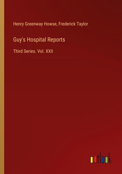 Guy’s Hospital Reports