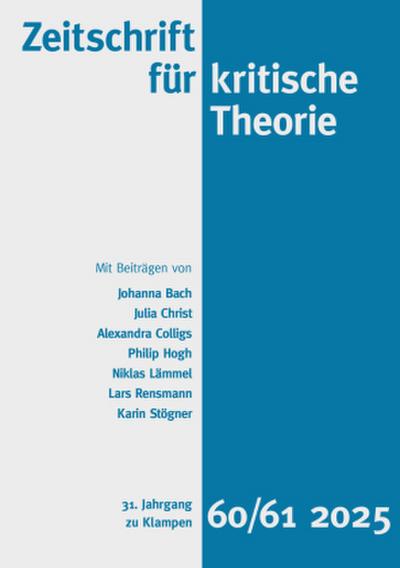 Zeitschrift für kritische Theorie / Zeitschrift fu¿r kritische Theorie, Heft 60/61