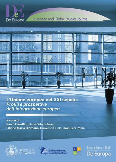 L’ Unione europea nel XXI secolo. Profili e prospettive dell’integrazione europea