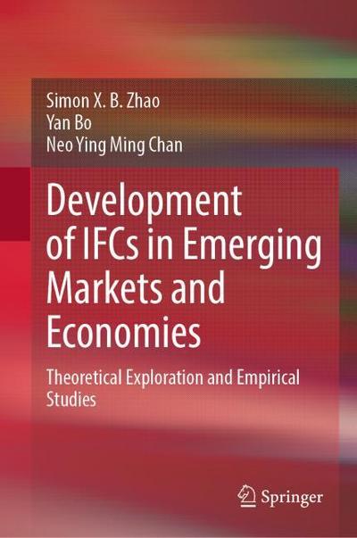 Development of IFCs in Emerging Markets and Economies