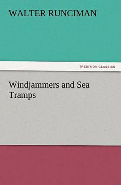Windjammers and Sea Tramps