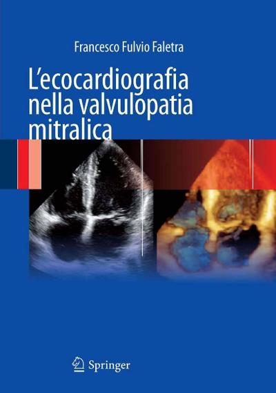 L’ecocardiografia nella valvulopatia mitralica