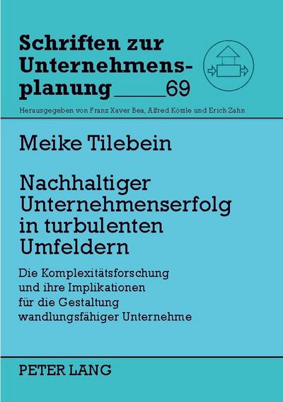 Nachhaltiger Unternehmenserfolg in turbulenten Umfeldern