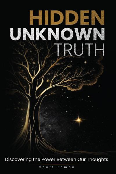 Hidden Unknown Truth