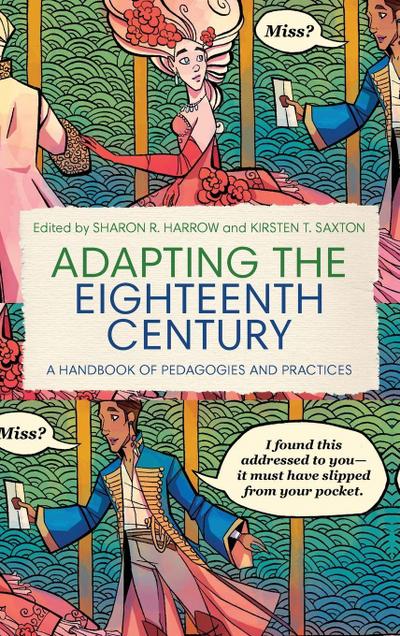 Adapting the Eighteenth Century