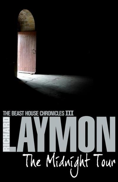 The Midnight Tour (The Beast House Chronicles, Book 3)