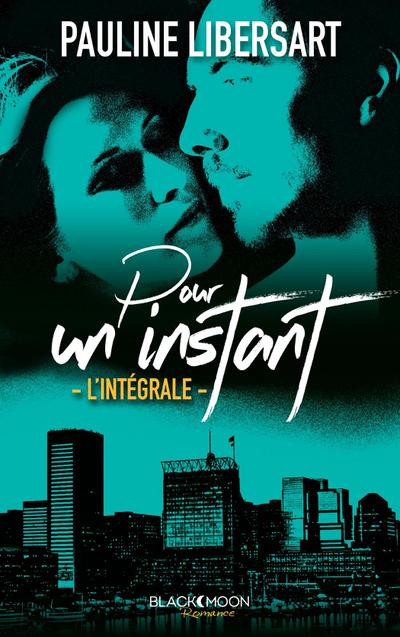 Pour un instant - L’intégrale