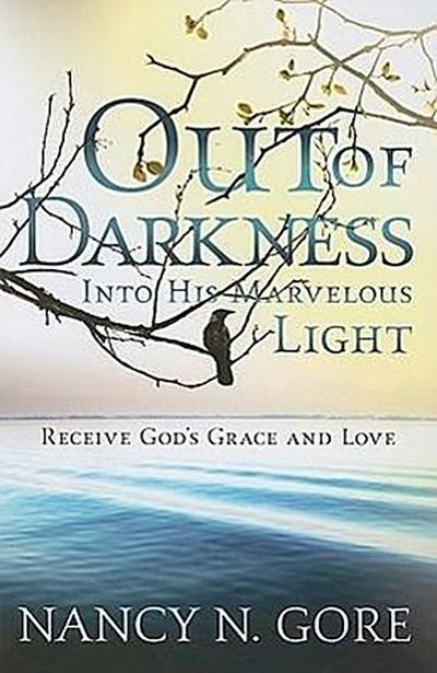 Out of Darkness, Into His Marvelous Light