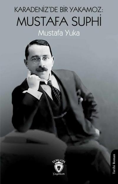 Karadenizde Bir Yakamoz - Mustafa Suphi