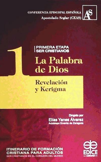 Conferencia Episcopal Española: Palabra de Dios : revelación