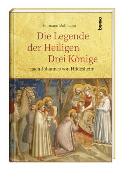 Die Legende der Heiligen Drei Könige