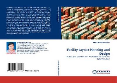 Facility Layout Planning and Design