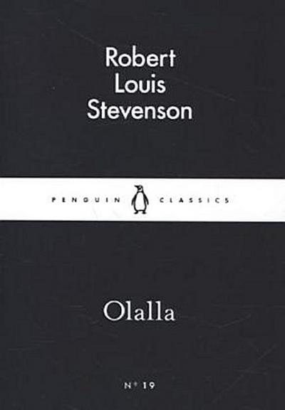 Olalla (Penguin Little Black Classics) - Robert Louis Stevenson