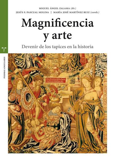 Magnificiencia y arte : devenir de los tapices en la historia
