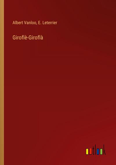 Giroflè-Giroflà