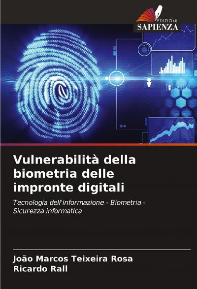 Vulnerabilità della biometria delle impronte digitali