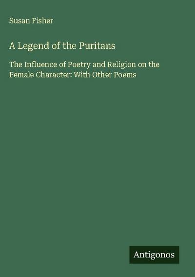 A Legend of the Puritans