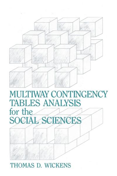 Multiway Contingency Tables Analysis for the Social Sciences