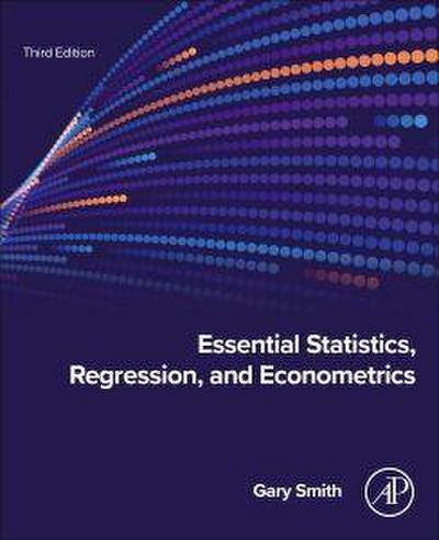 Essential Statistics, Regression, and Econometrics